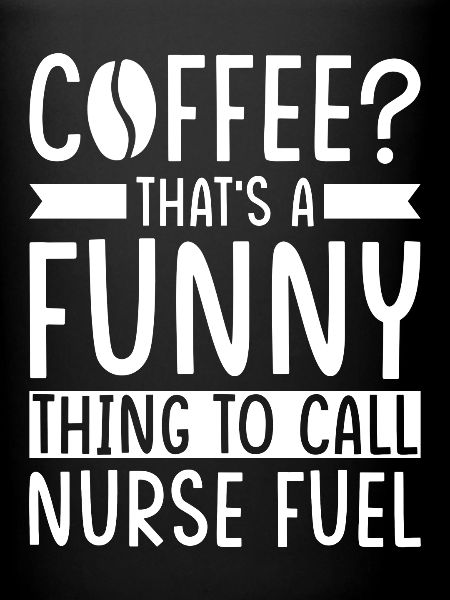 Nurse Coffee Saying