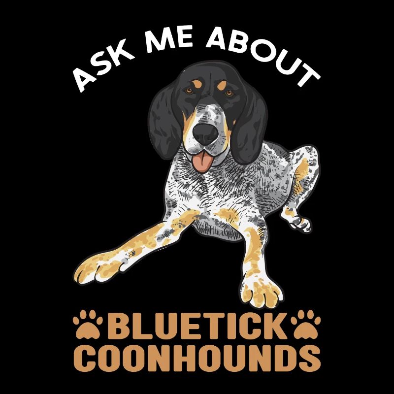 Bluetick Coonhound Cadeau Drôle Dicton
