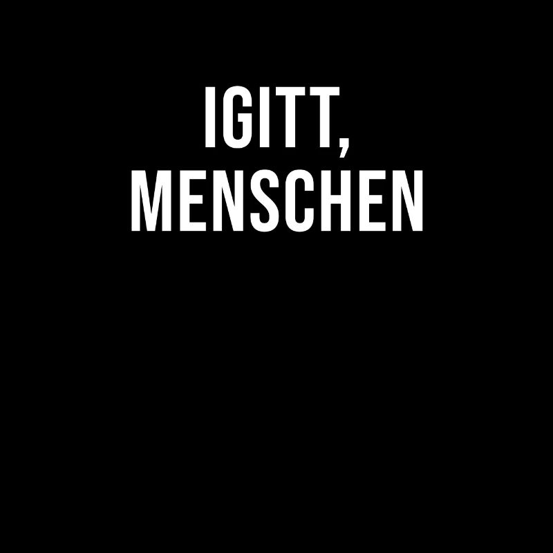 Igitt Menschen