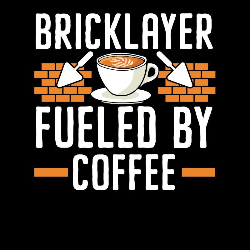 Bricklayer Fueled By Coffee Drinker Brickmason