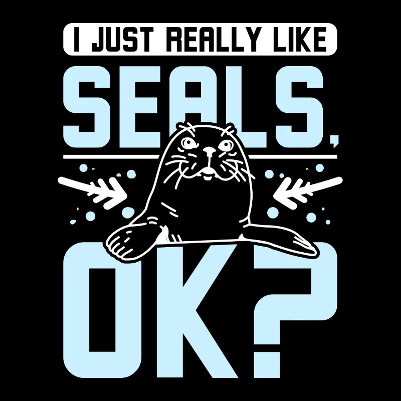 I just really like seals ok?