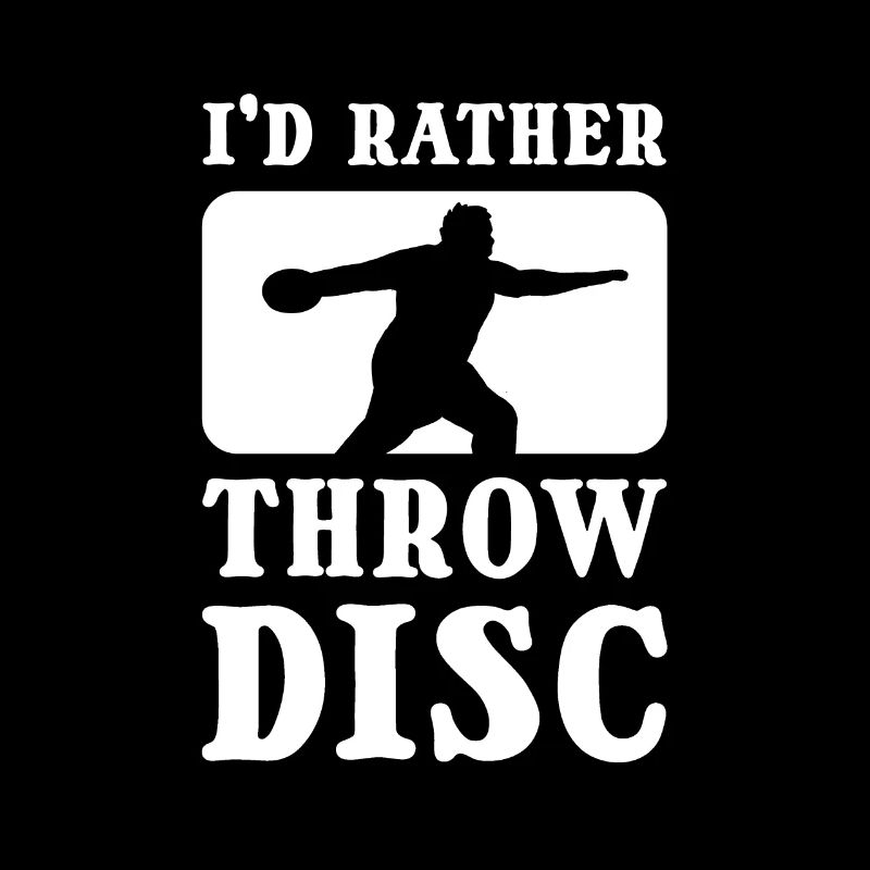 Je préfère lancer des discus. Lanceur de disque.