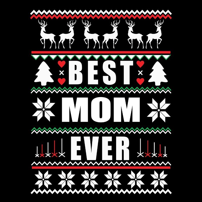 Funny Ugly Christmas Best Mom Ever