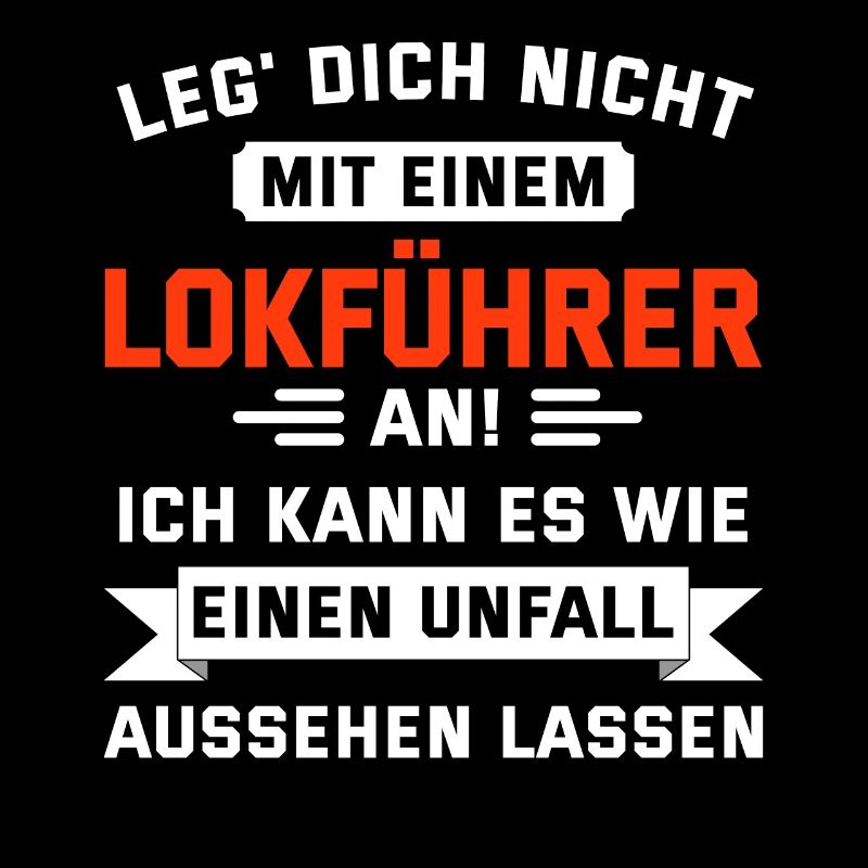 Lokführer lustiger Spruch