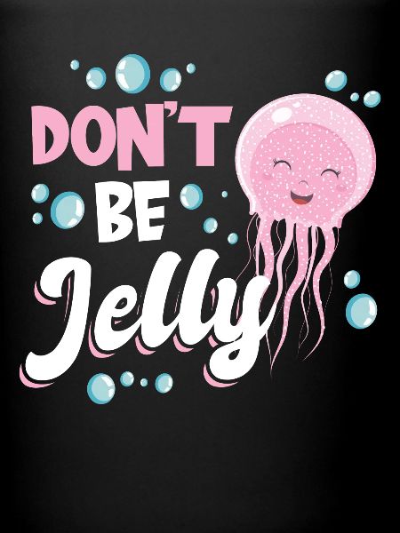Don’t Be Jelly - Méduses