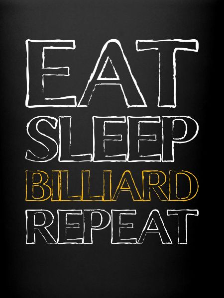 Eating Sleep Billiard