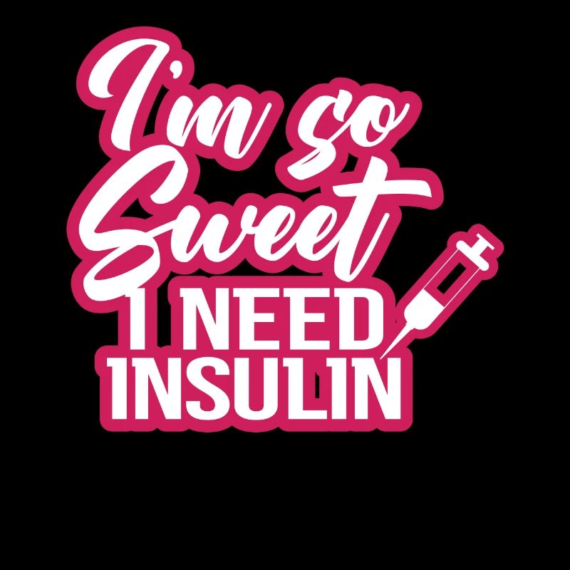 I'm so cute, I need insulin