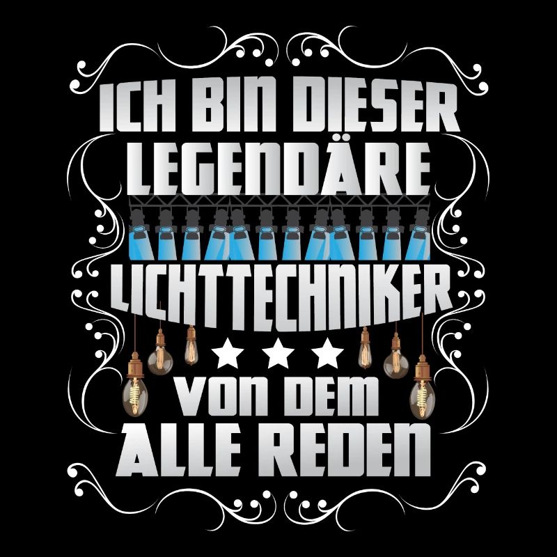 Lichtdesigner Ich bin der legendäre Lichttechniker