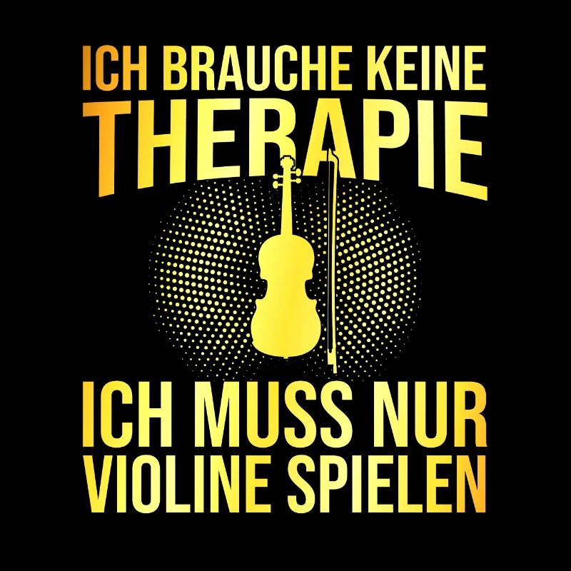 Violine Therapie Spruch