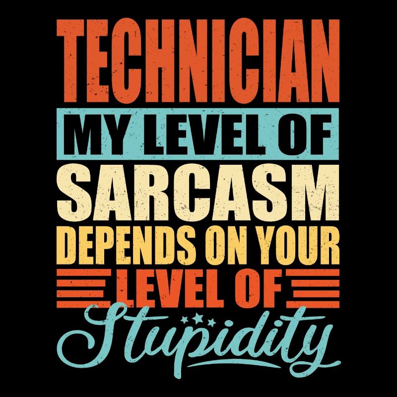 Sarcasme de technicien