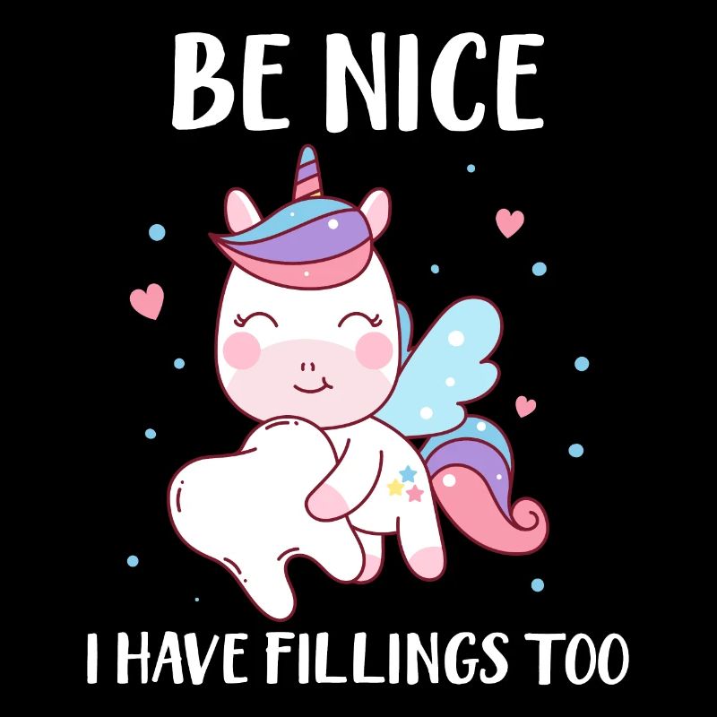 Be Nice I Have Fillings Too Einhorn Zahnfee mit