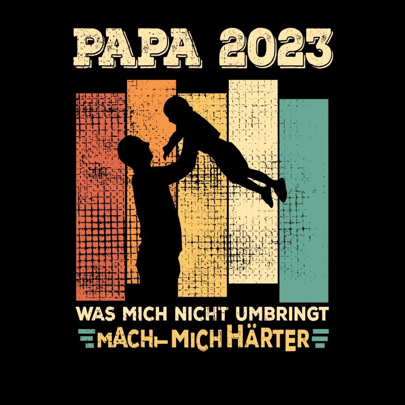 PAPA 2023 - Geburt Vater werden Dad Vaterschaft