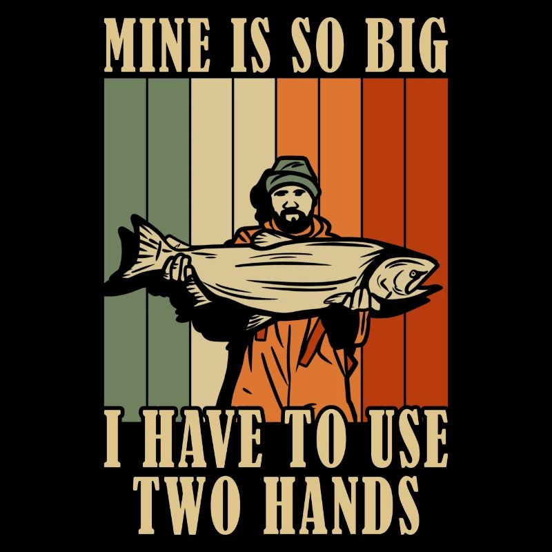 Le mien est si gros que je dois utiliser la pêche à deux mains