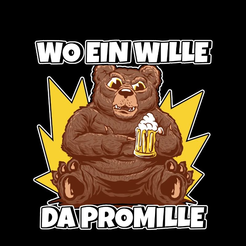Lustiger Trinkspruch Wo ein Wille da Promille Bier
