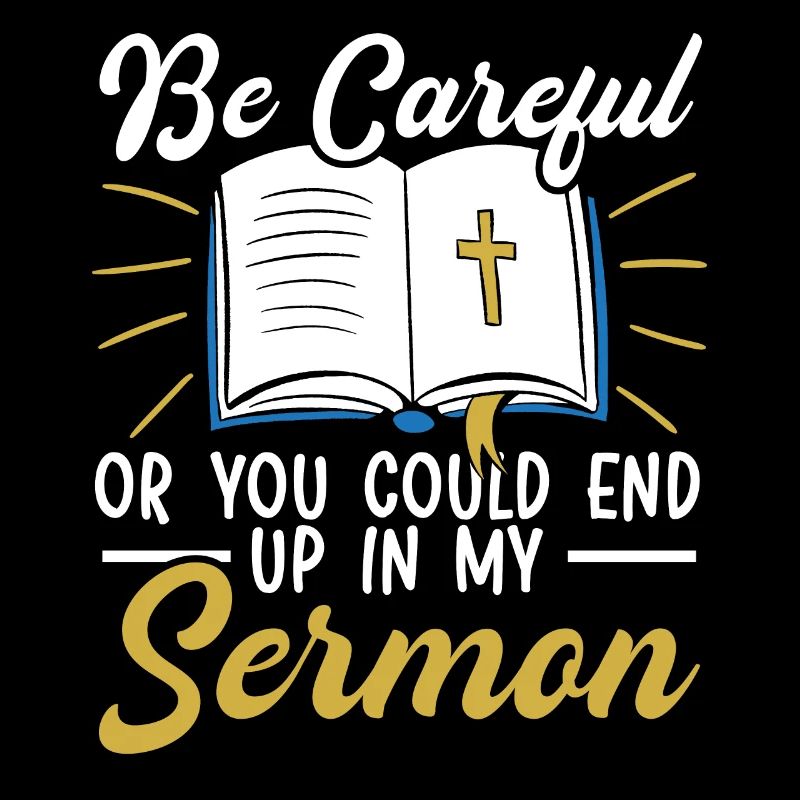 Soyez prudent ou vous pourriez vous retrouver dans mon pasteur de sermon