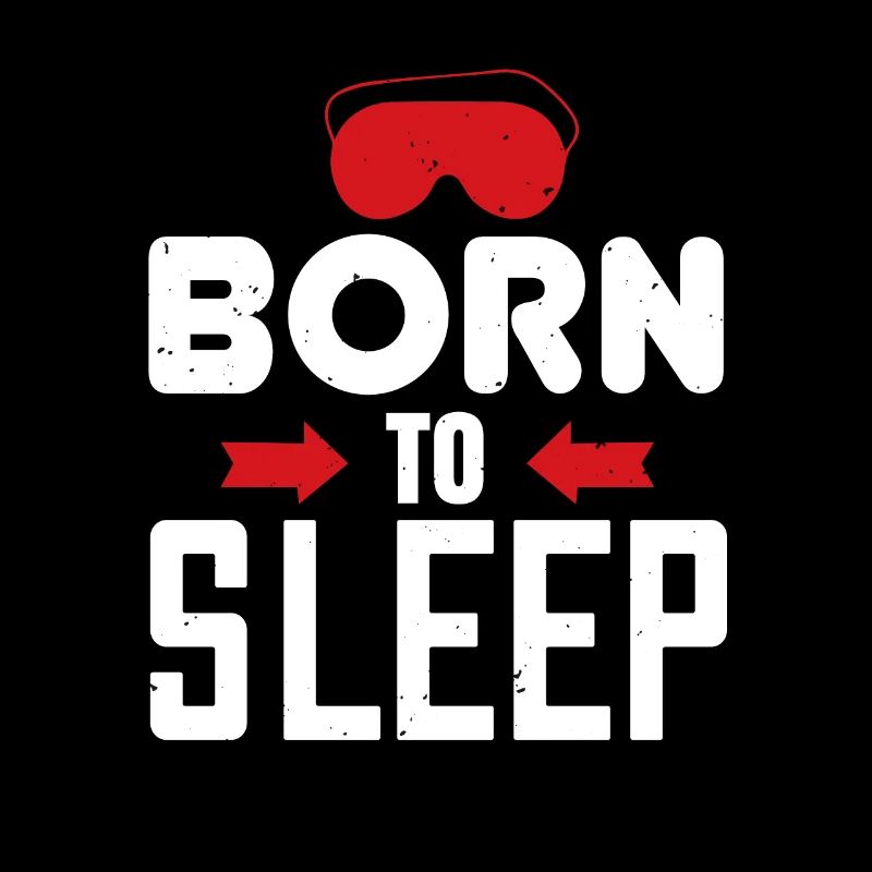 Born to sleep 01