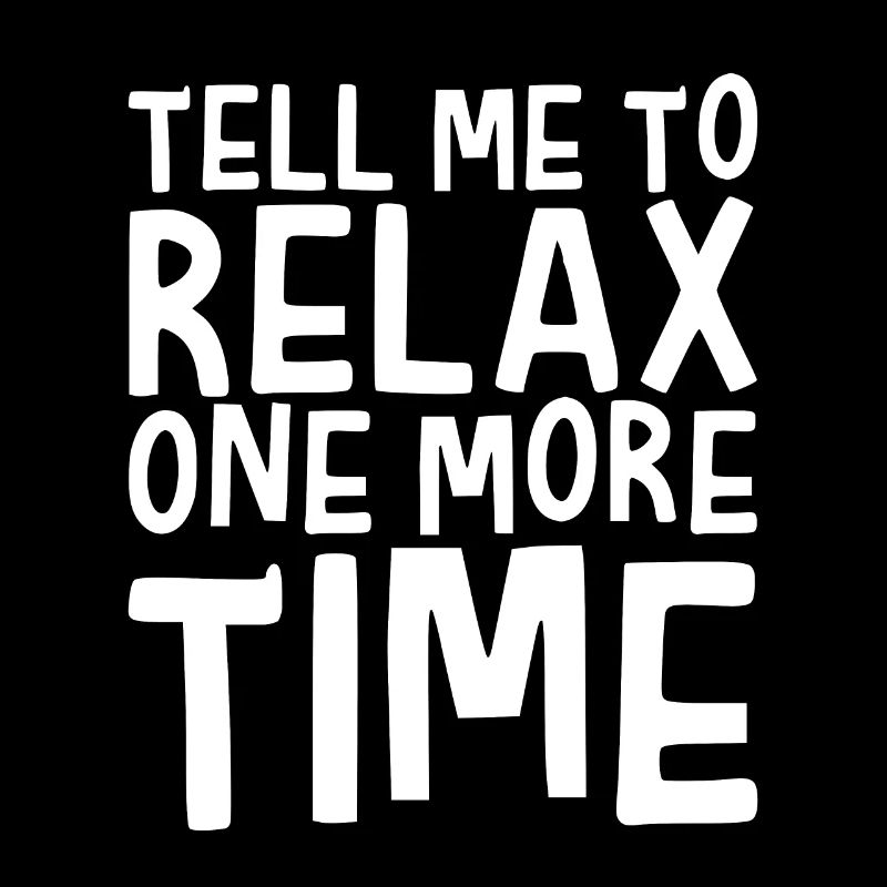 Dites-moi de me détendre une fois de plus 4