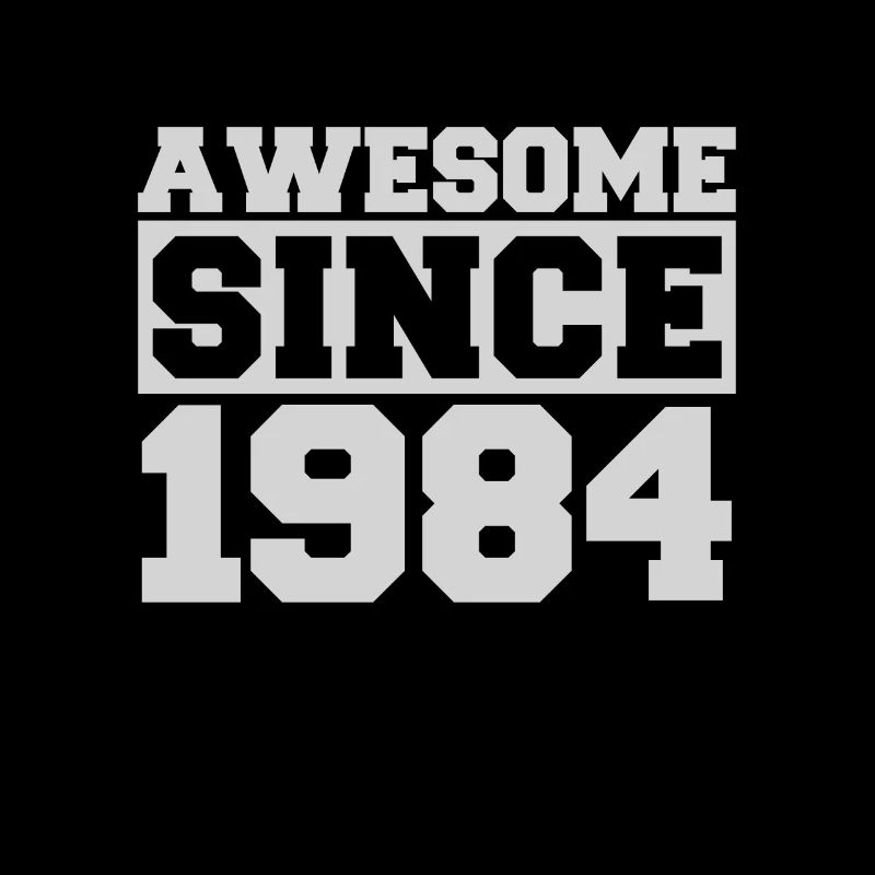 Awesome since 1984