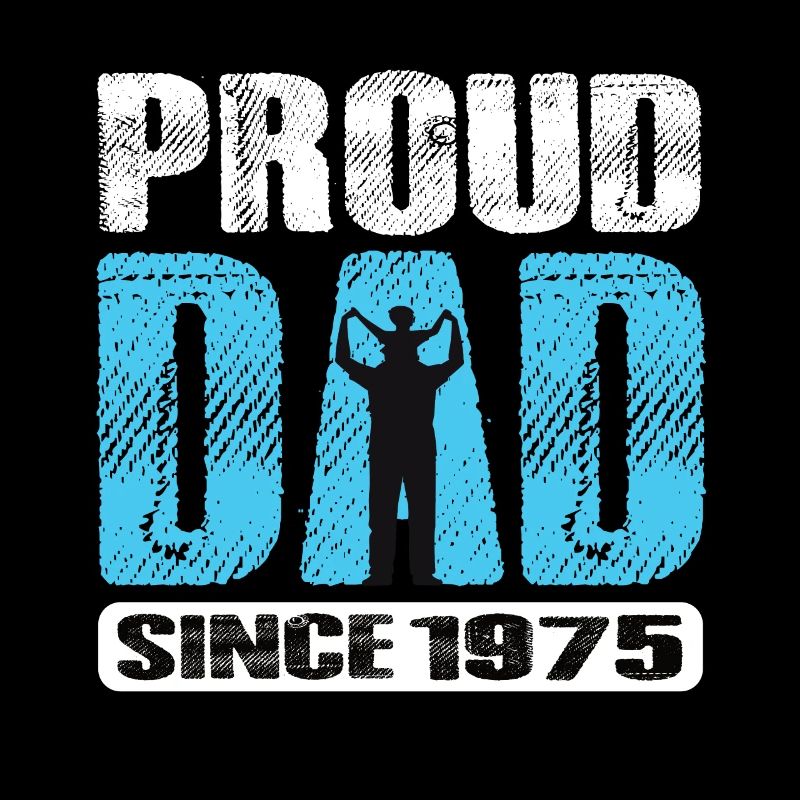 Fier papa depuis 1975