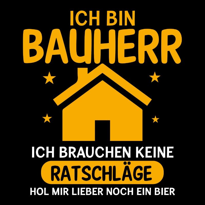Ich Bin Bauherr Lustiger Hausbau Richtfest Spruch