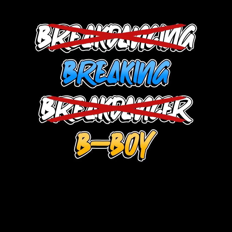 Breakdancing Breakdancer Break Dance Hip Hop