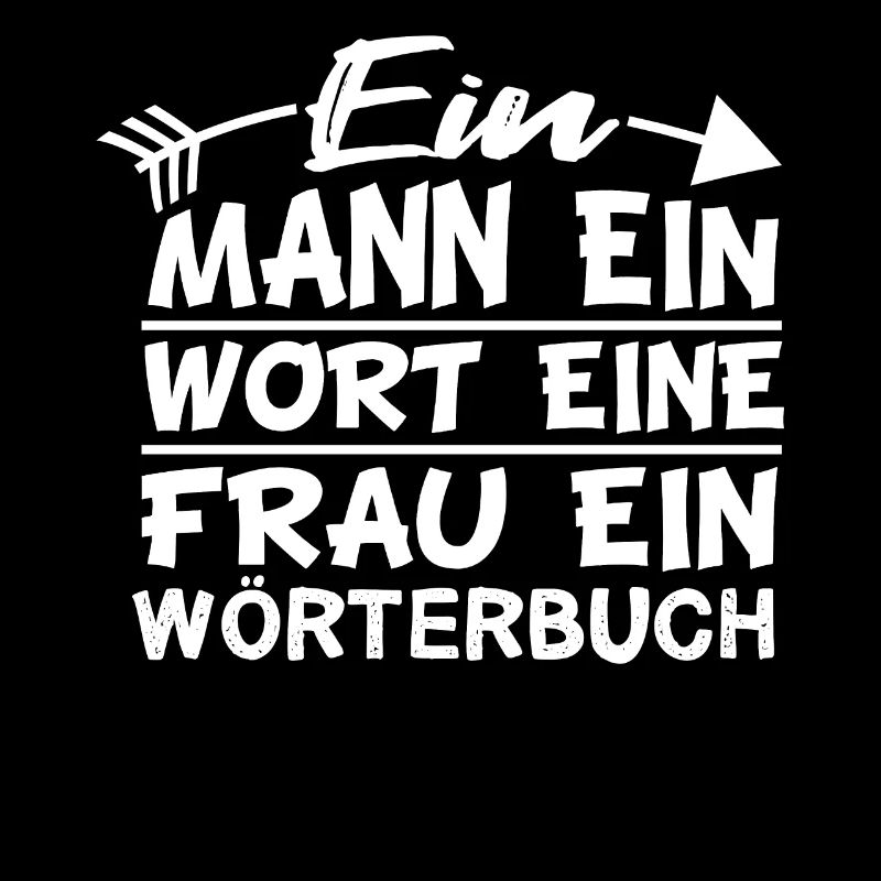 Beziehung Spruch Ein Man Ein Wort Eine Frau Ein