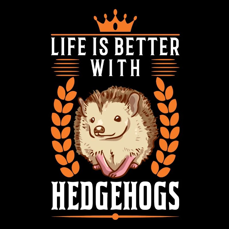 Das Leben ist besser mit einem Igel