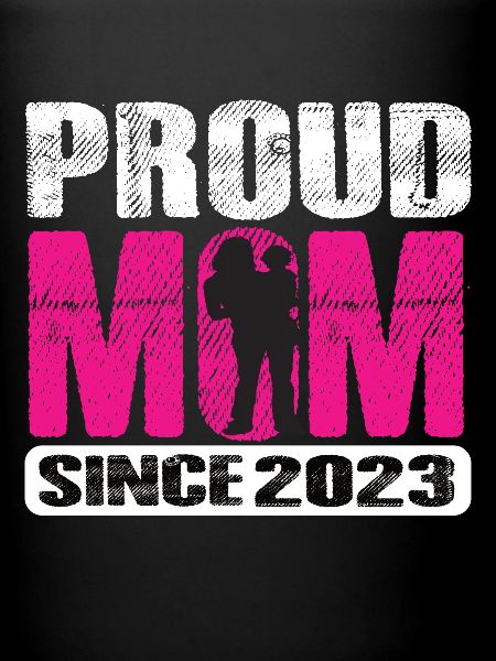 Proud Mom Since 2023