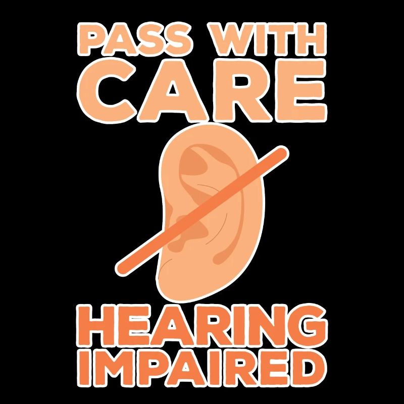 Pass With Care Hearing Impaired
