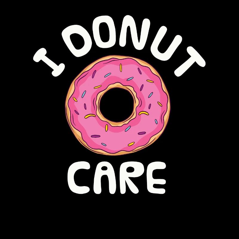 I Donut Care
