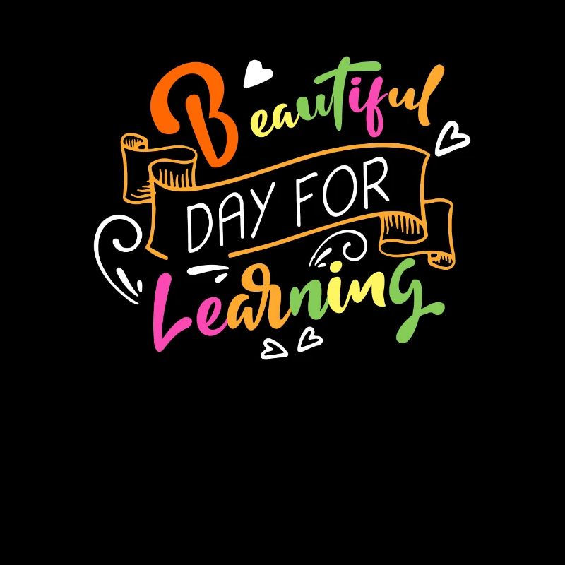 Its A Beautiful Day For Learning