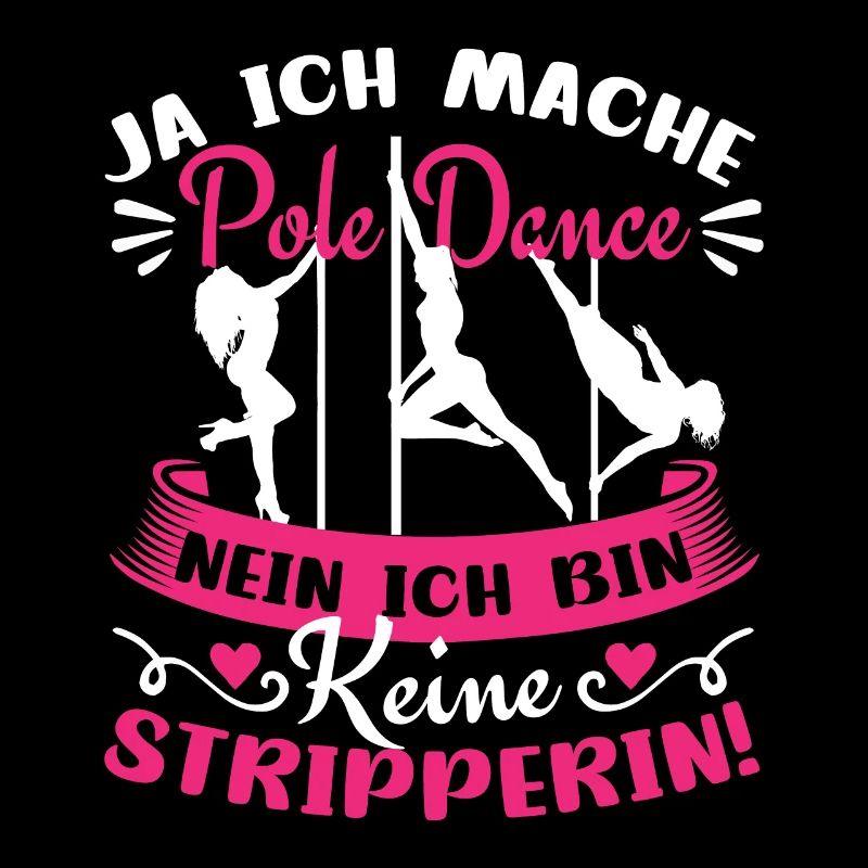 Pole Dance Stangentanz Bin keine Stripperin