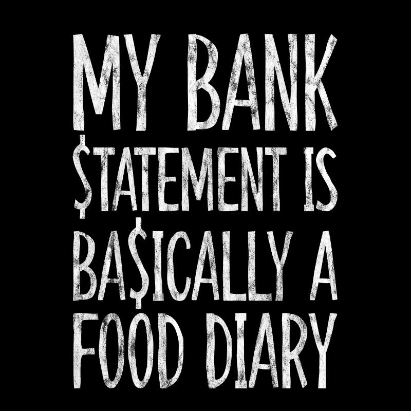 My Bank Statement Is Basically A Food Diary 3