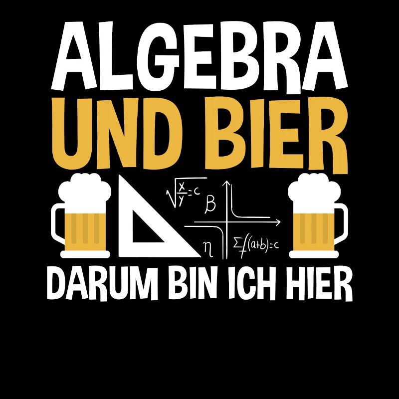 Mathematik Bier Mathe Rechnen Algebra
