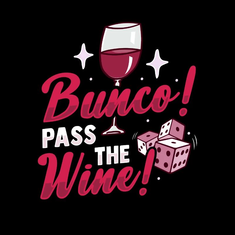 Bunco Pass the Wine Design for Bunco Babe and Wine