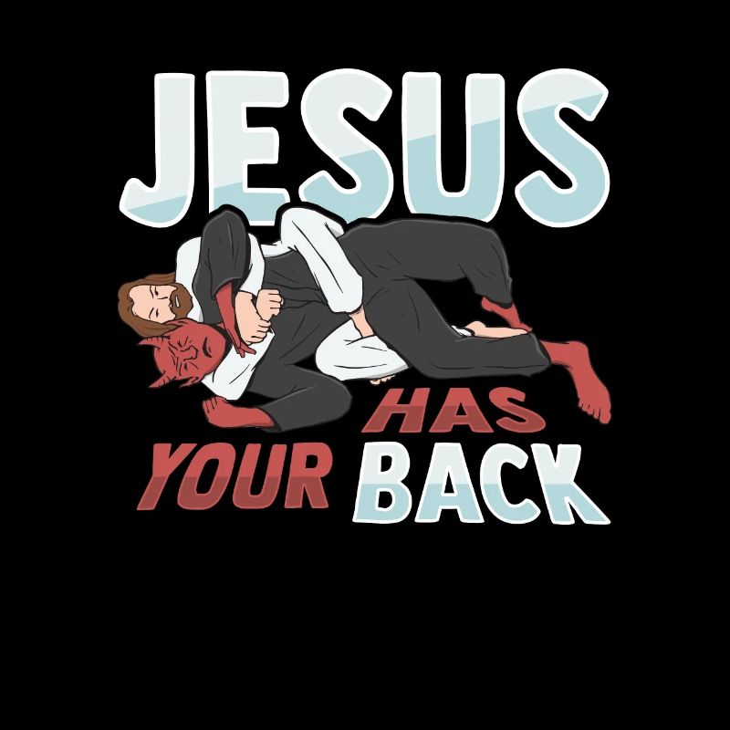 Jesus has your back Design for God Beli