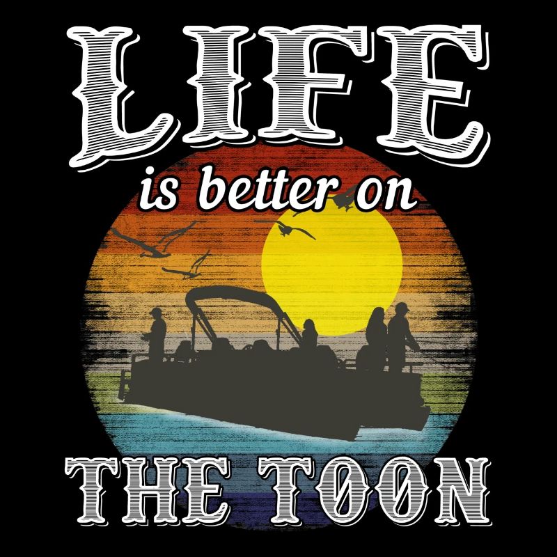 Life Is Better On The Toon