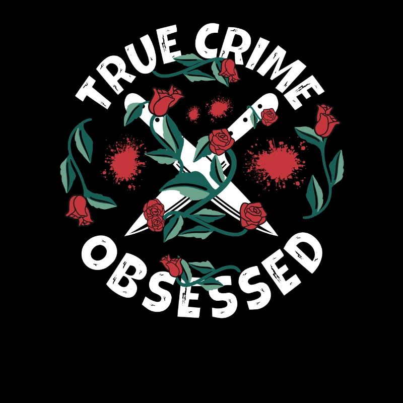 True Crime Obsessed