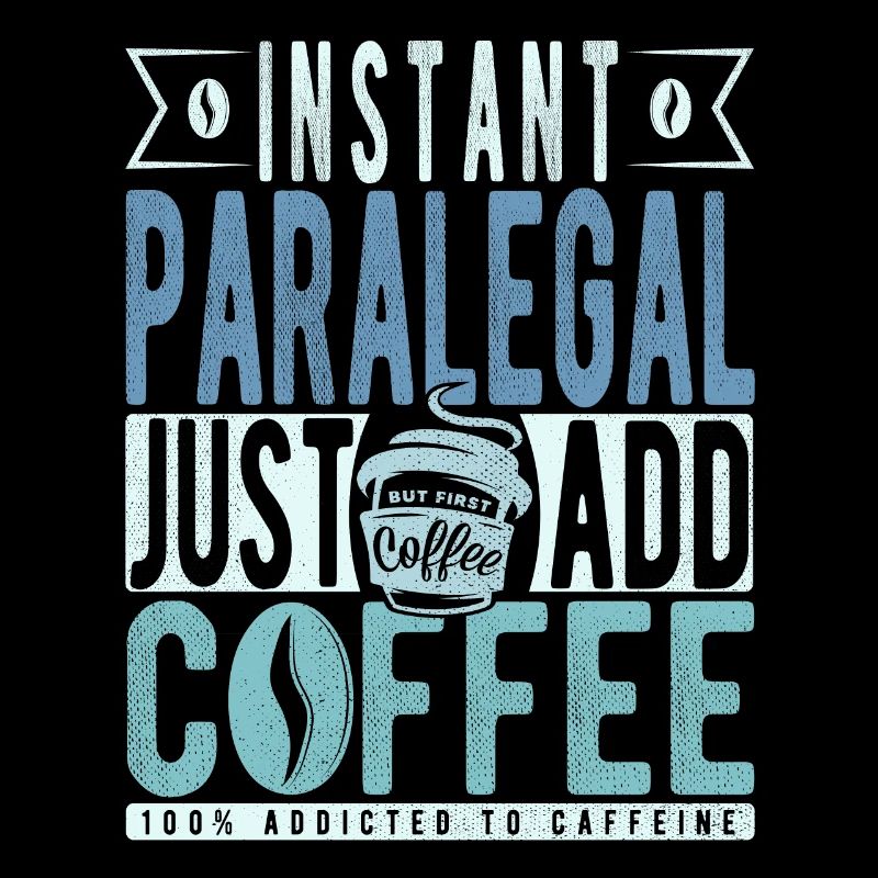 Paralegal coffee saying