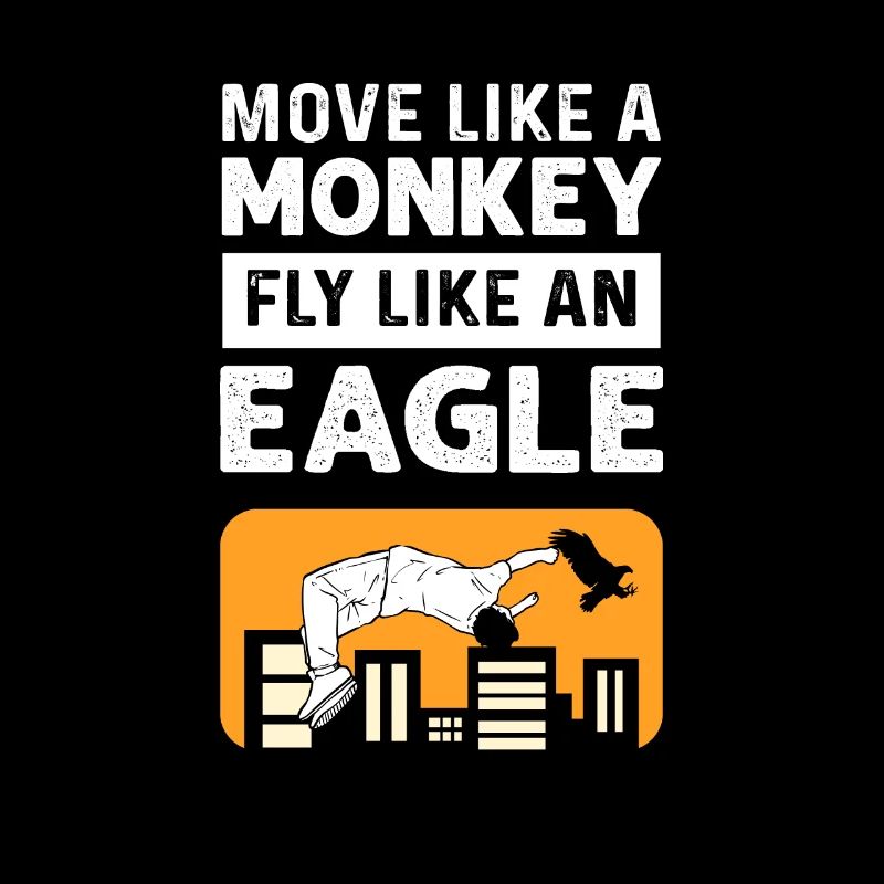 Bewege Dich Wie Ein Affe. Fliege Wie Ein Adler.