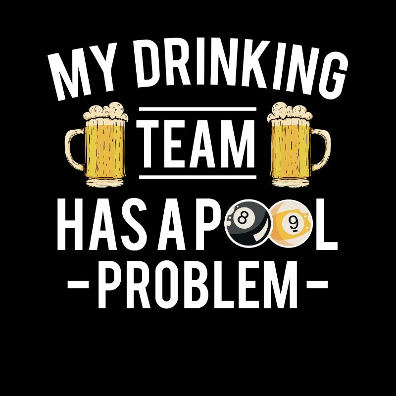 My Drinking Team Has A Pool Problem