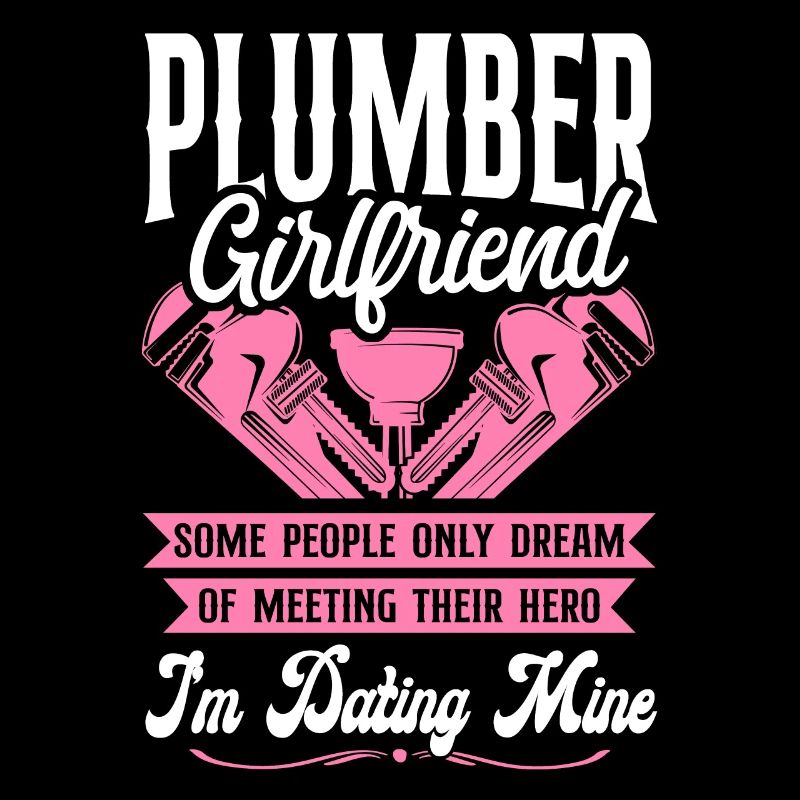 Plumbing Plumber Girlfriend