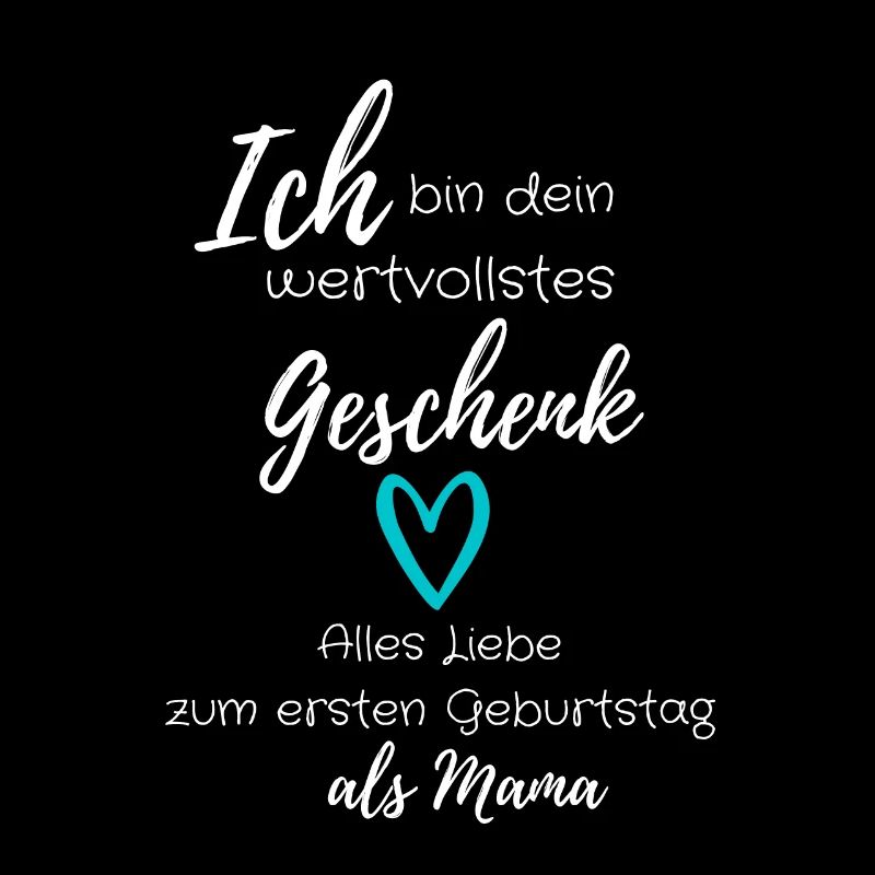 Wertvollstes Geschenk - Erster Geburtstag als Mama