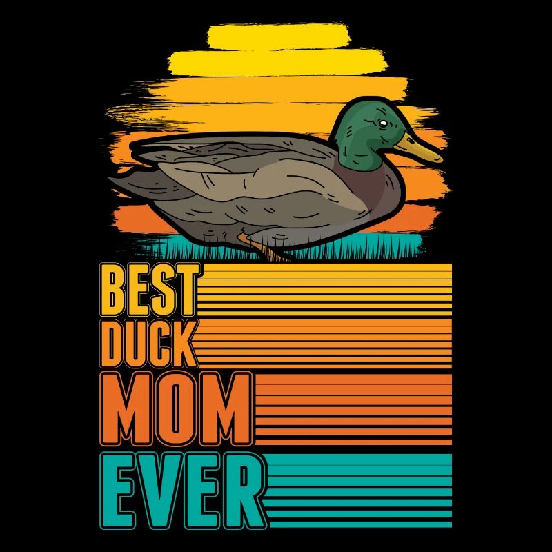Best Duck Mom Ever Ducks Mama