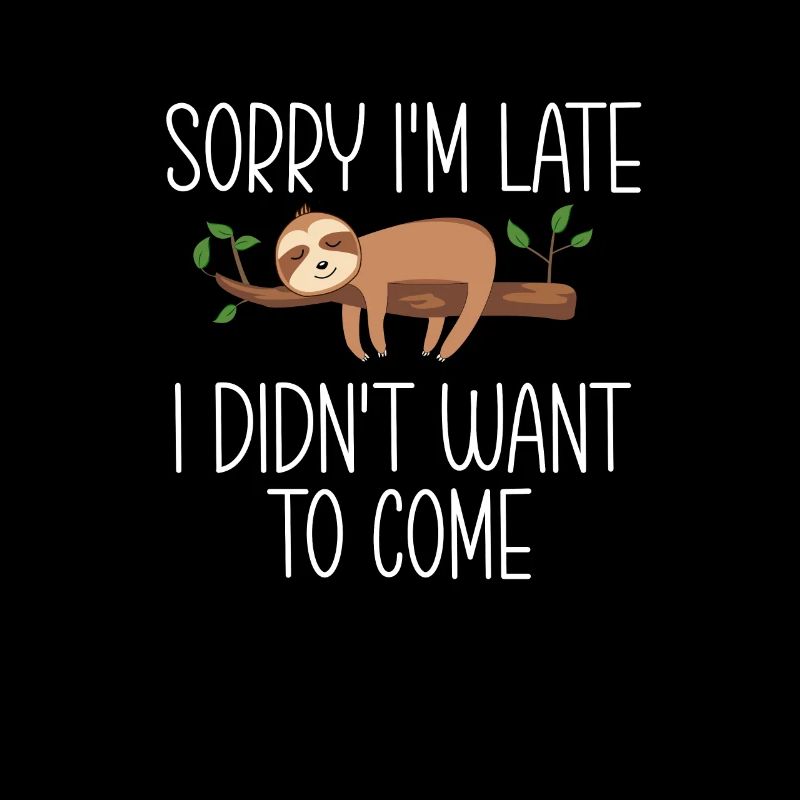 Sloth Sloth Saying Funny Gift Idea