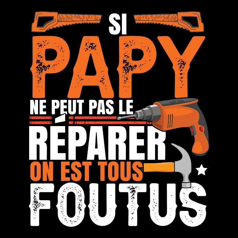 Papy Bricolage Bricoleur