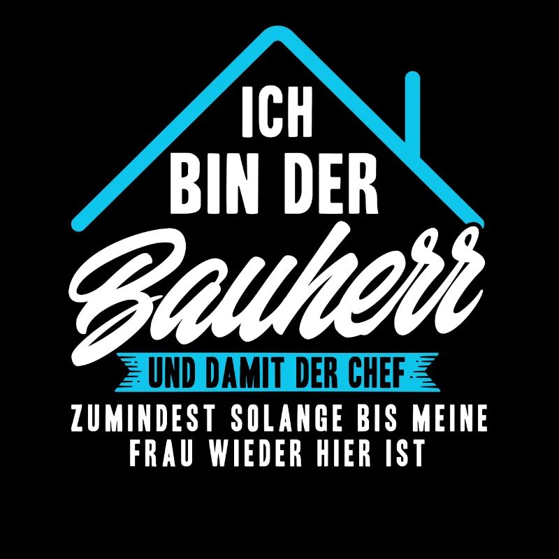 Ich Bin Nur der Bauherr