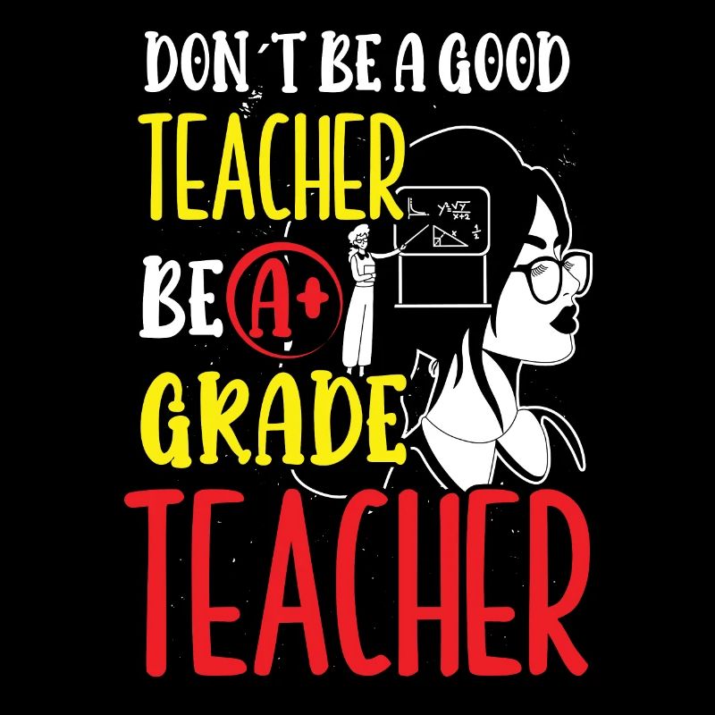 Teacher Be A Grade Teacher School Student Class