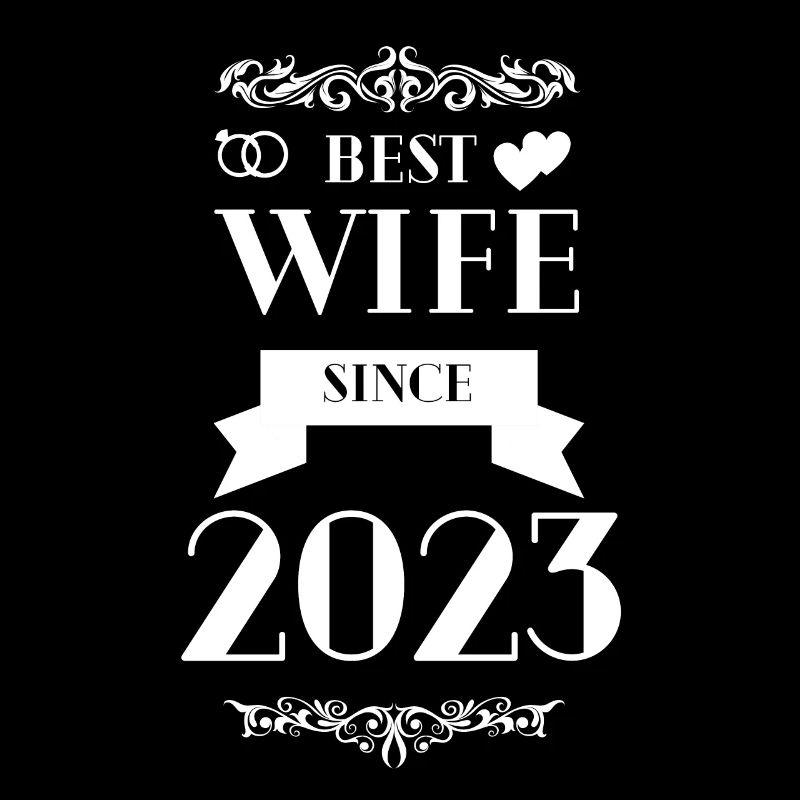 Beste Ehefrau seit Hochzeitstag 2023
