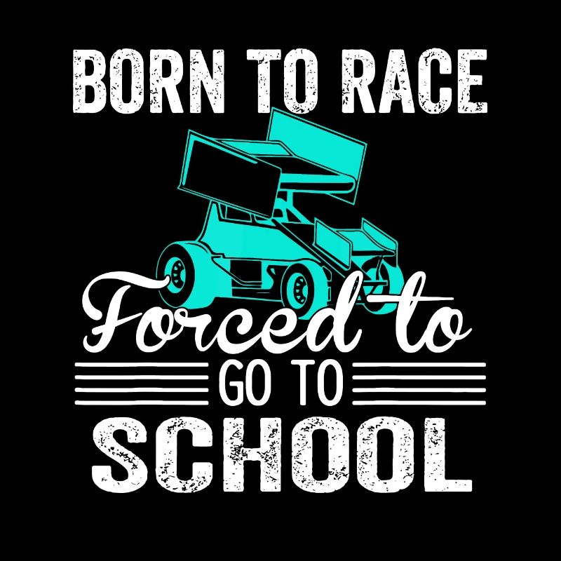 Né Race Sprint Car Forcé D’aller À L’école Drôle